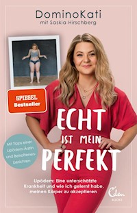 Echt ist mein Perfekt - DominoKati - E-Book