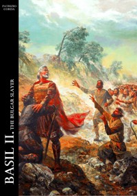 Basil II. The Bulgar Slayer - Patrizio Corda - E-Book