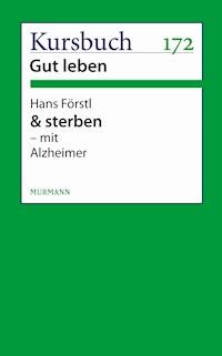 & sterben - mit Alzheimer - Hans Förstl - E-Book