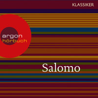 Salomo - Das Hohelied der Liebe (Szenische Lesung) - Salomo - Hörbuch