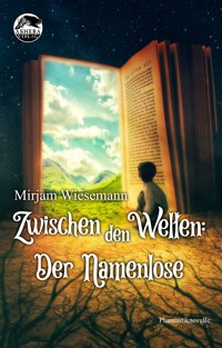 Zwischen den Welten - Mirjam Wiesemann - E-Book
