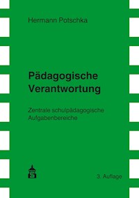 Pädagogische Verantwortung - Hermann Potschka - E-Book