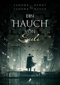 Ein Hauch von Seele - Sandra Busch - E-Book