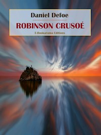 Robinson Crusoé - Daniel Defoe - E-Book