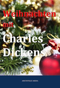Weihnachten mit Charles Dickens - Charles Dickens - E-Book + Hörbuch