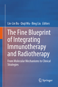 The Fine Blueprint of Integrating Immunotherapy and Radiotherapy -  - E-Book