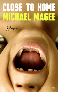 Close to Home - Michael Magee - E-Book