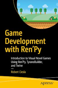 Game Development with Ren'Py - Robert Ciesla - E-Book