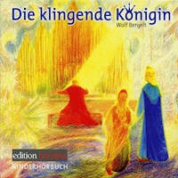 Die klingende Königin - Wolf Bergelt - Hörbuch