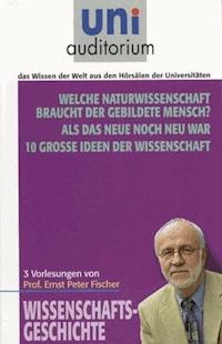 Wissenschaft und Mensch - Ernst Peter Fischer - E-Book