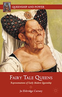 Fairy Tale Queens - J. Carney - E-Book