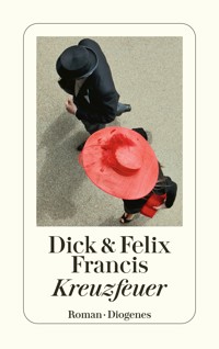 Kreuzfeuer - Dick Francis - E-Book