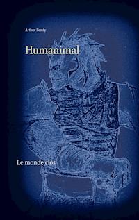 Humanimal - Arthur Bandy - E-Book