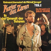 Jules Verne, Folge 2: Der Kurier des Zaren - In der Gewalt der Tataren - Jules Verne. - Hörbuch