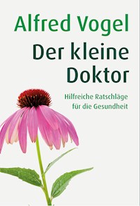 Der kleine Doktor - Alfred Vogel - E-Book