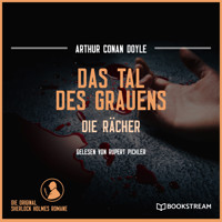 Das Tal des Grauens - Die Rächer (Ungekürzt) - Sir Arthur Conan Doyle - Hörbuch
