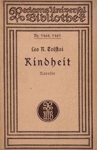 Kindheit Autobiographische Novelle - Tolstoy, Leo, graf - kostenlos E-Book