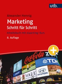Marketing Schritt für Schritt - Alexander Hennig - E-Book