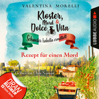 Rezept für einen Mord - Kloster, Mord und Dolce Vita - Schwester Isabella ermittelt, Folge 7 (Ungekürzt) - Valentina Morelli - Hörbuch