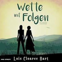 Wette mit Folgen - Lois Cloarec Hart - E-Book + Hörbuch