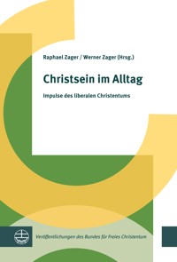 Christsein im Alltag - Raphael Zager - E-Book
