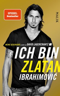 Ich bin Zlatan - Zlatan Ibrahimovic - E-Book