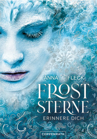 Froststerne (Bd. 1) - Anna Fleck - E-Book