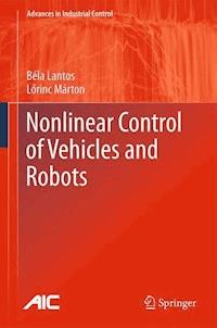 Nonlinear Control of Vehicles and Robots - Béla Lantos - E-Book
