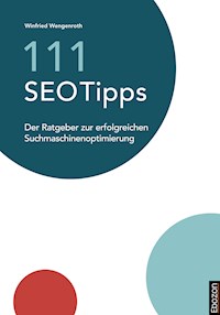 111 SEO Tipps - Winfried Wengenroth - E-Book