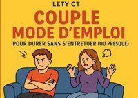 Couple Mode d'Emploi - Lety CT - E-Book