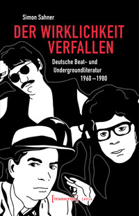 Der Wirklichkeit verfallen - Simon Sahner - kostenlos E-Book