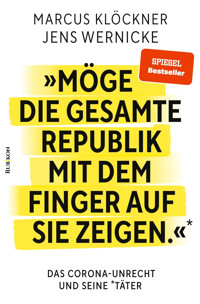 »Möge die gesamte Republik mit dem Finger auf sie zeigen.« - Marcus Klöckner - E-Book