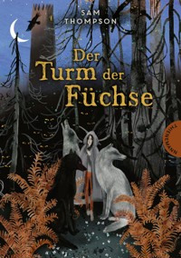 Der Turm der Füchse - Sam Thompson - E-Book