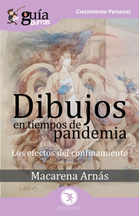 GuíaBurros Dibujos en tiempos de pandemia - Macarena Arnás - E-Book