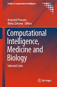 Computational Intelligence, Medicine and Biology -  - E-Book