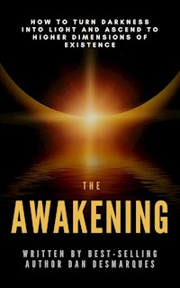 The Awakening - Dan Desmarques - E-Book
