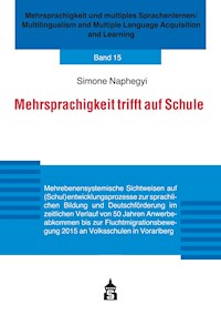Mehrsprachigkeit trifft auf Schule - Simone Naphegyi - E-Book
