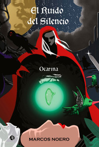 El ruido del silencio - Marcos J. Noero - E-Book