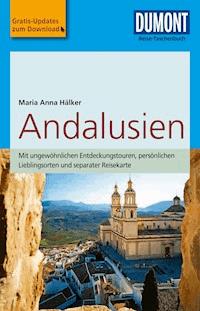 DuMont Reise-Taschenbuch Reiseführer Andalusien - Maria Anna Hälker - E-Book