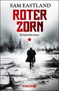 Roter Zorn - Sam Eastland - E-Book