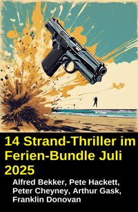 14 Strand-Thriller im Ferien-Bundle Juli 2025 - Alfred Bekker - E-Book