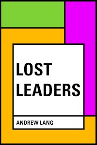 Lost Leaders - Andrew Lang - E-Book