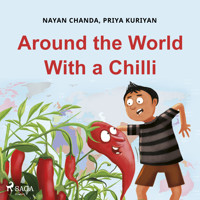Around the World With a Chilli - Nayan Chanda - Hörbuch