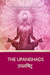 The Upanishads - Swami Paramananda - E-Book