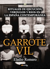 Garrote vil - Eladio Romero - E-Book