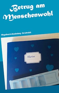 Betrug am Menschenwohl - Else Kolon - E-Book