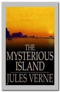 The Mysterious Island - Jules Verne. - E-Book