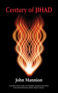 Century of Jihad - John Mannion - E-Book