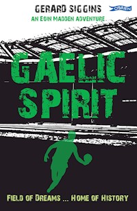 Gaelic Spirit - Gerard Siggins - E-Book