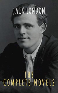 Jack London: The Complete Novels - Jack  London - E-Book
